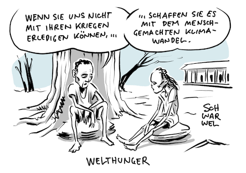 Cartoon: Klimawandel Welthunger (medium) by Schwarwel tagged klimawandel,klimagegner,klimaleugner,klimakrise,wetter,fridaysforfuture,fridays,for,future,schülerstreik,klimastreik,schülerdemo,cos,emission,erdeerwärmung,gletscherschmelze,hunger,welthunger,verhungern,trockenheit,dürre,krieg,kriege,menschheit,extremwetter,nahrung,ernte,landwirtschaft,wasser,ernährung,lebensmittel,nahrungsmittel,mangelernährung,unterernährung,welthungerhilfe,hitzewellen,recht,auf,menschenrecht,brot,für,die,welt,cartoon,karikatur,schwarwel,klimawandel,klimagegner,klimaleugner,klimakrise,wetter,fridaysforfuture,fridays,for,future,schülerstreik,klimastreik,schülerdemo,cos,emission,erdeerwärmung,gletscherschmelze,hunger,welthunger,verhungern,trockenheit,dürre,krieg,kriege,menschheit,extremwetter,nahrung,ernte,landwirtschaft,wasser,ernährung,lebensmittel,nahrungsmittel,mangelernährung,unterernährung,welthungerhilfe,hitzewellen,recht,auf,menschenrecht,brot,für,die,welt,cartoon,karikatur,schwarwel