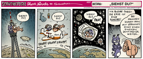 Cartoon: Siehst du (medium) by Schwarwel tagged schweinevogel,short,novel,iron,doof,sid,pinkel,schwarwel,comic,comicstrip,erde,scheibe,weltall,weltraum,schweinevogel,short,novel,iron,doof,sid,pinkel,schwarwel,comic,comicstrip,erde,scheibe,weltall,weltraum