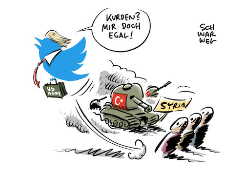 Cartoon: Türkei Einmarsch Syrien Trump (medium) by Schwarwel tagged türkei,ankara,erdogan,us,usa,amerika,america,trump,präsident,president,weißes,haus,syrien,abzug,truppen,krieg,waffen,gewalt,aufstand,panzer,waffengewalt,mord,totschlag,rebellen,kurden,militär,armee,truppenabzug,militäroffensive,soldat,soldaten,miliz,militärflugzeug,bodentruppen,terrormiliz,islamischer,staat,syrienkonflikt,zivilisten,bürgerkrieg,uno,europäische,union,cartoon,karikatur,schwarwel,türkei,ankara,erdogan,us,usa,amerika,america,trump,präsident,president,weißes,haus,syrien,abzug,truppen,krieg,waffen,gewalt,aufstand,panzer,waffengewalt,mord,totschlag,rebellen,kurden,militär,armee,truppenabzug,militäroffensive,soldat,soldaten,miliz,militärflugzeug,bodentruppen,terrormiliz,islamischer,staat,syrienkonflikt,zivilisten,bürgerkrieg,uno,europäische,union,cartoon,karikatur,schwarwel