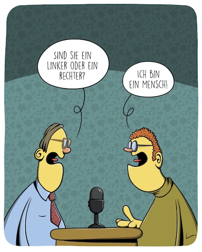 Cartoon: Mensch (medium) by SCHÖN BLÖD tagged mensch,links,rechts,standpunkt,ausrichtung,einstellung,interview,politik,mensch,links,rechts,standpunkt,ausrichtung,einstellung,interview,politik