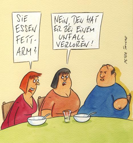 Cartoon: fettarm (medium) by Peter Thulke tagged fett,essen,essen,nahrung,ernährung,mittagessen,arm,körper,körperteil,behinderung,behindert,verlust,fettarm,gewicht,fett,fette