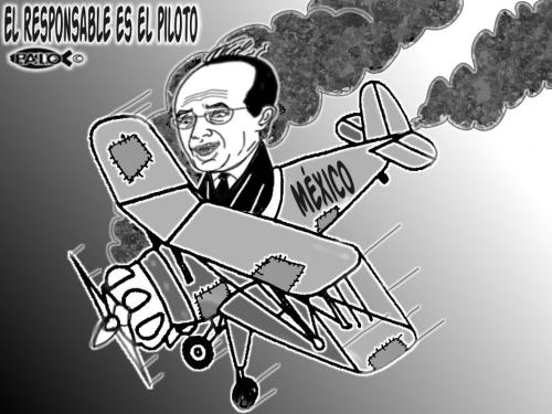 Cartoon: El responsable es el piloto (medium) by Empapelador tagged mexico,el