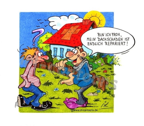 Cartoon: Dachschaden (medium) by irlcartoons tagged dachschaden,wortwitz,dachdecker,dach,sturm,zimmerei,wetterfest,dachdeckermeisterei,handwerker,handwerk