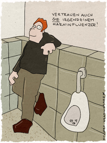 Cartoon: Influenzer (medium) by hollers tagged influenzer,urinal,harn,pinkeln,toilette,pissoir,harninfluenzer,tipps,trends,influenzer,urinal,harn,pinkeln,toilette,pissoir,harninfluenzer,tipps,trends