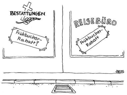 Cartoon: Frühbucher-Rabatt (medium) by besscartoon tagged reisebüro,bestattungen,tod,reisen,frühbucher,rabatt,bess,besscartoon