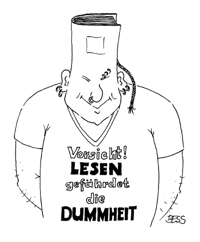 Cartoon: Warnung (medium) by besscartoon tagged besscartoon,bess,buch,intelligenz,dummheit,dumm,lesen,mann