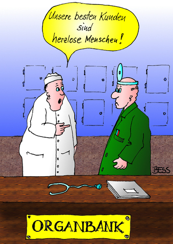 Cartoon: herzlose Menschen (medium) by besscartoon tagged besscartoon,bess,organspende,herz,arzt,organe,organbank