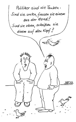 Cartoon: Politiker (medium) by besscartoon tagged besscartoon,bess,unwahrheit,tauben,politik,männer