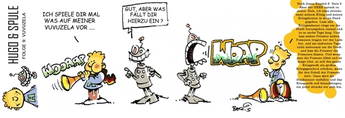 Cartoon: Hugo und Spule Folge 9 (medium) by atzecomic tagged hugo,spule,roboter,schütz,atzecomic,vuvuzela