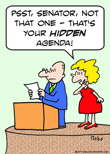 Cartoon: agenda hidden senator (medium) by rmay tagged agenda,hidden,senator