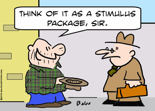 Cartoon: as a stimulus package panhandler (medium) by rmay tagged as,stimulus,package,panhandler