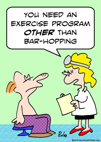 Cartoon: bar hopping exercise doctor (medium) by rmay tagged bar,hopping,exercise,doctor