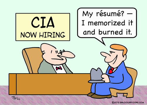 Cartoon: CIA resume memorized burned (medium) by rmay tagged cia,resume,memorized,burned