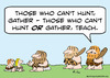 Cartoon: caveman hunt gather teach (small) by rmay tagged caveman hunt gather teach