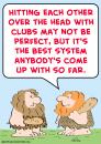 Cartoon: cavemen hitting club best system (small) by rmay tagged cavemen,hitting,club,best,system