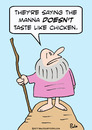 Cartoon: chicken taste moses manna (small) by rmay tagged chicken,taste,moses,manna