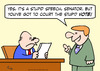 Cartoon: court stupid vote speech senator (small) by rmay tagged court,stupid,vote,speech,senator