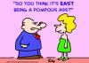Cartoon: easy pompous ass (small) by rmay tagged easy,pompous,ass