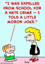 Cartoon: hate crime little moron joke (small) by rmay tagged hate,crime,little,moron,joke