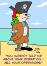 Cartoon: pirate parrot told operations (small) by rmay tagged pirate,parrot,told,operations