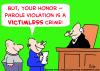 Cartoon: VICTIMLESS CRIME JUDGE (small) by rmay tagged victimless,crime,judge